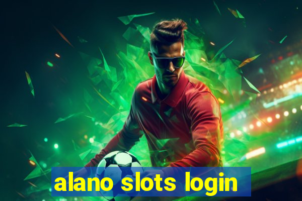 alano slots login