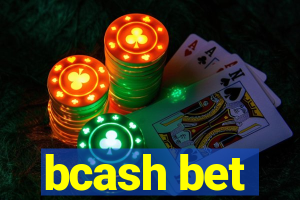 bcash bet