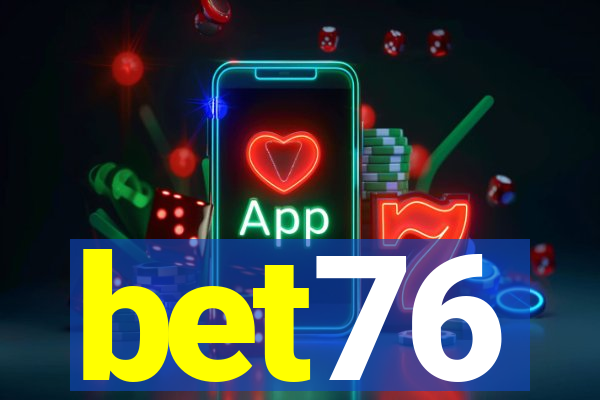 bet76