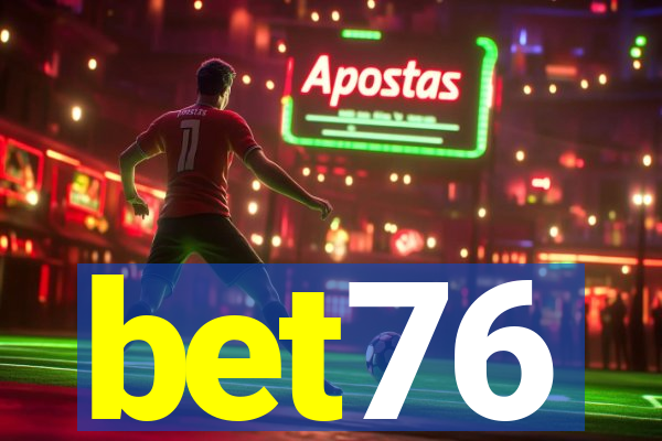 bet76