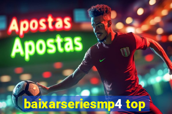 baixarseriesmp4 top