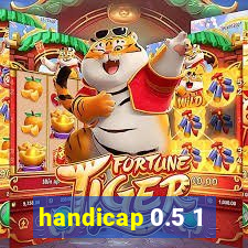 handicap 0.5 1