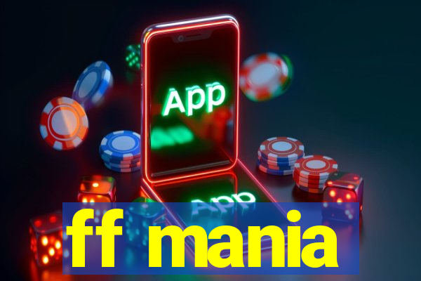 ff mania