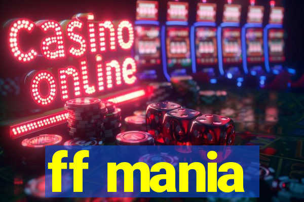 ff mania