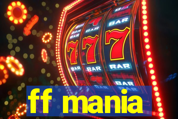 ff mania