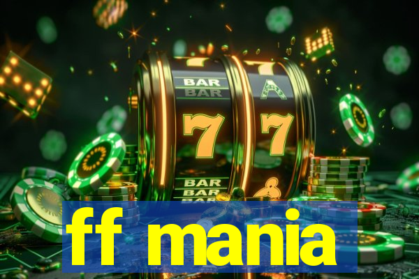 ff mania