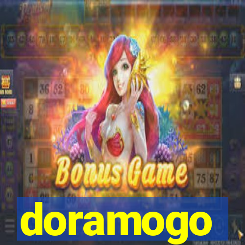 doramogo