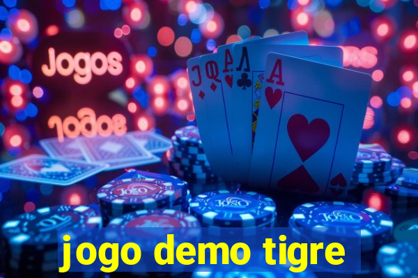 jogo demo tigre