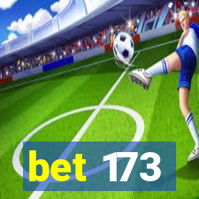 bet 173