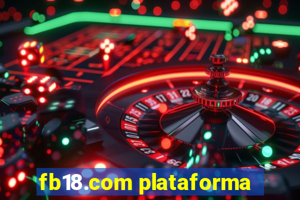 fb18.com plataforma