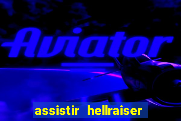 assistir hellraiser o julgamento dublado