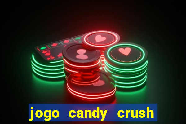 jogo candy crush saga no facebook