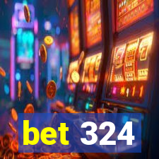 bet 324