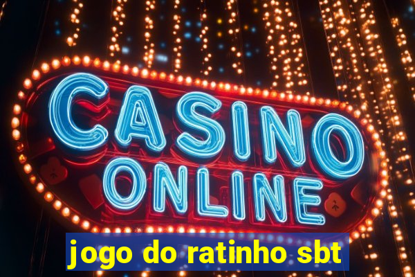 jogo do ratinho sbt