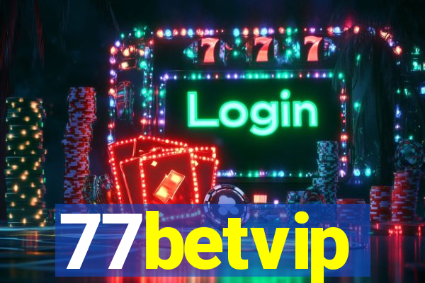 77betvip