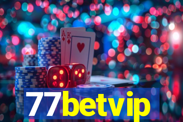 77betvip