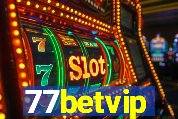 77betvip