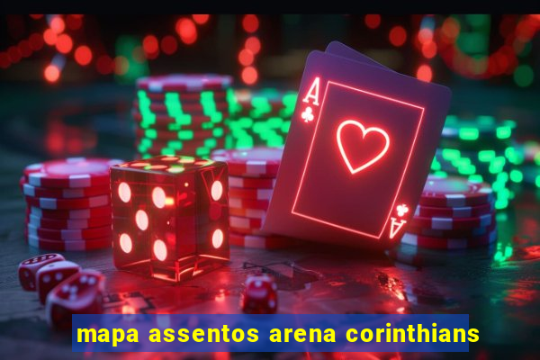 mapa assentos arena corinthians