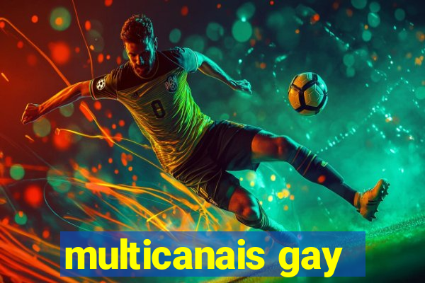 multicanais gay