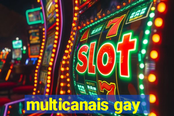 multicanais gay