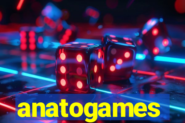 anatogames