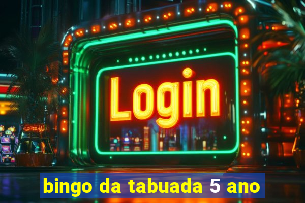 bingo da tabuada 5 ano