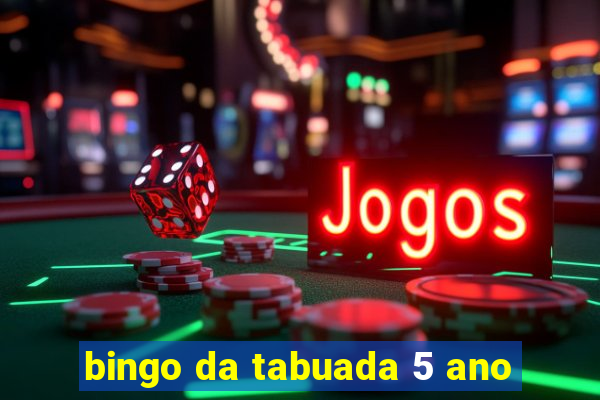 bingo da tabuada 5 ano