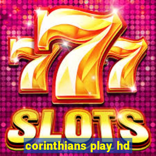 corinthians play hd