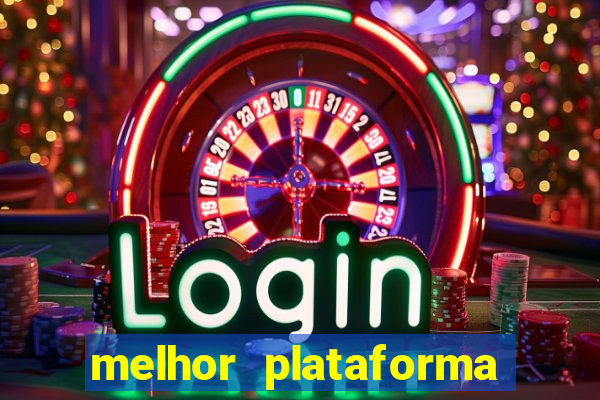 melhor plataforma de cassino online