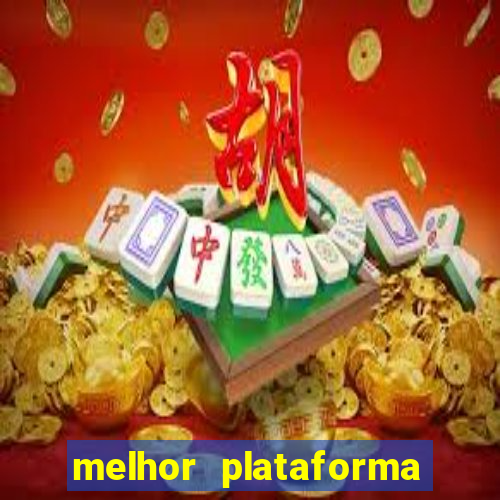 melhor plataforma de cassino online