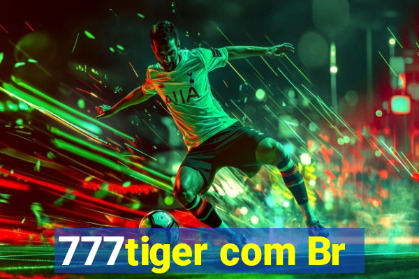 777tiger com Br