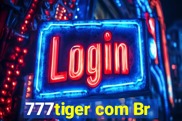 777tiger com Br