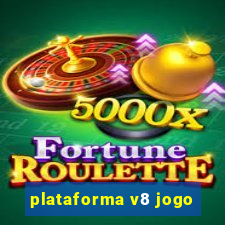 plataforma v8 jogo