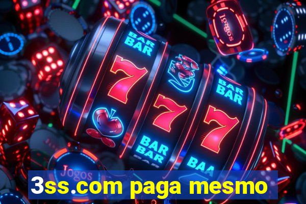 3ss.com paga mesmo