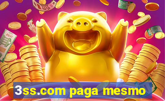 3ss.com paga mesmo