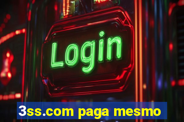 3ss.com paga mesmo