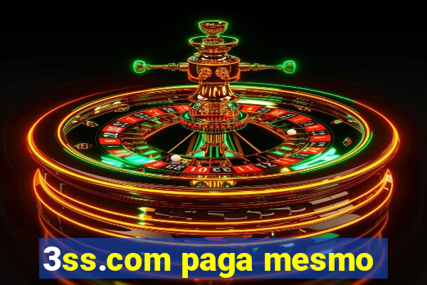 3ss.com paga mesmo