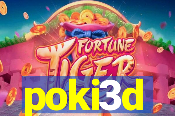 poki3d