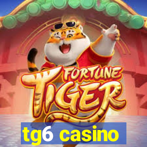 tg6 casino