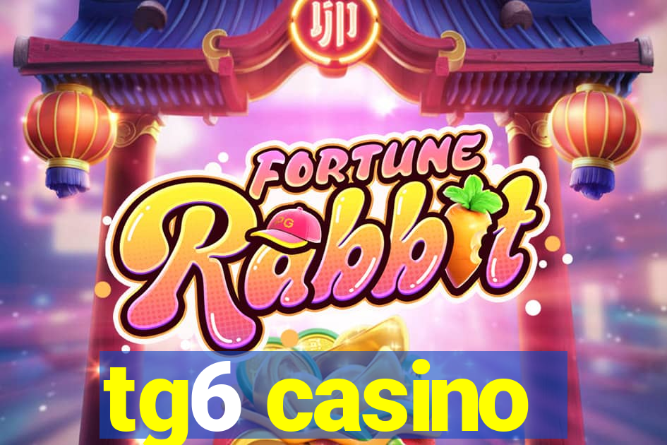 tg6 casino