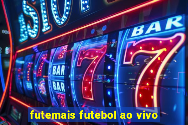 futemais futebol ao vivo