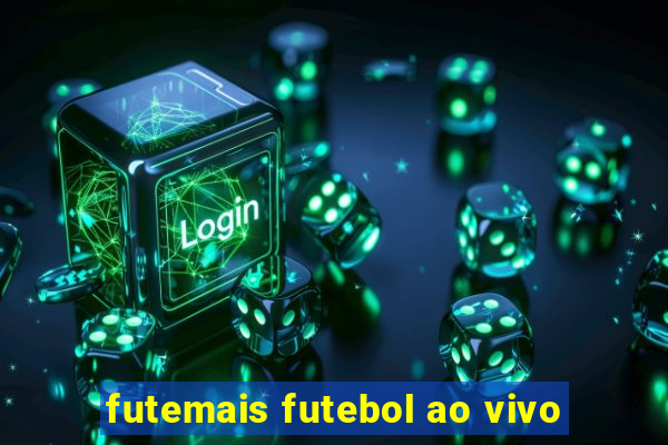 futemais futebol ao vivo