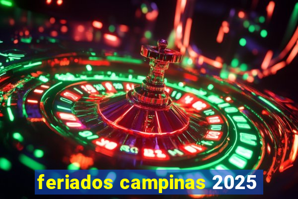 feriados campinas 2025