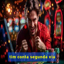 tim conta segunda via