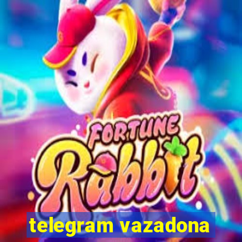 telegram vazadona