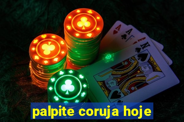 palpite coruja hoje