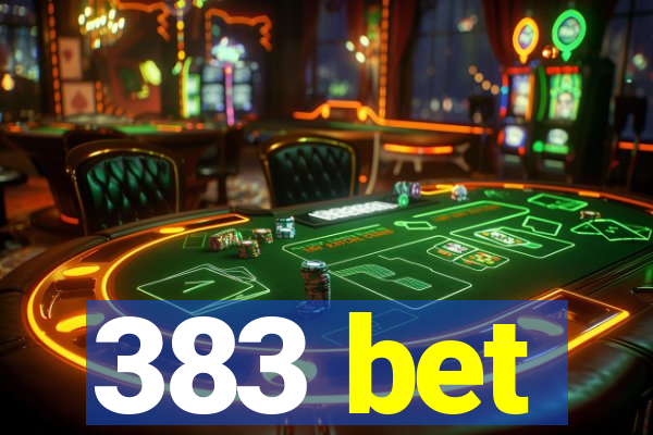 383 bet