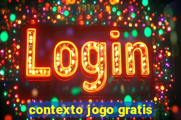 contexto jogo gratis