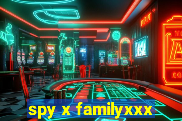 spy x familyxxx