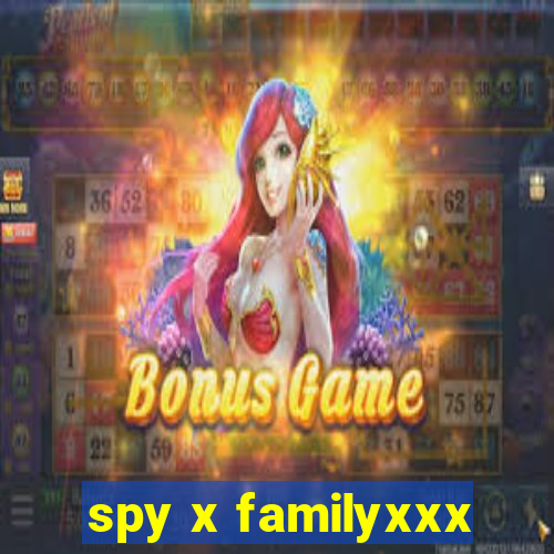 spy x familyxxx